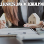 Small Business Loan for Rental Property